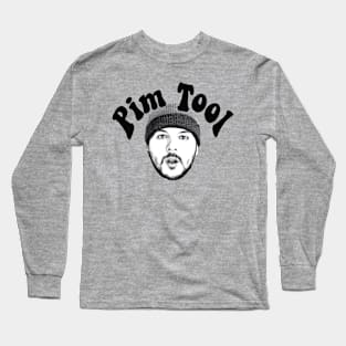 Pim Tool Long Sleeve T-Shirt